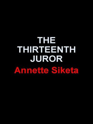 cover image of The Thirteenth Juror